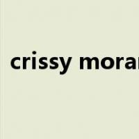 crissy moran（关于crissy moran的介绍）