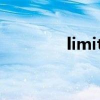 limited amount什么意思
